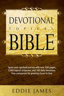 Eddie James - Devotional Topical Bible