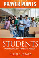 Prayer Points: Students by Eddie James