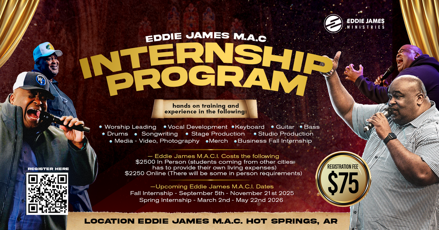 Eddie James Ministry Arts Center Internship (M.A.C.I) | Application FEE of $75 Nonrefundable